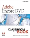 Adobe Encore DVD Classroom in a Book