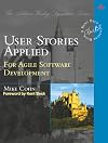 User Stories Applied: For Agile Software Development
