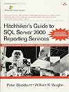 Hitchhiker's Guide to SQL Server 2000 Reporting Services
