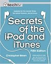 Secrets of the iPod and iTunes, 5th Edition