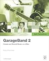 Apple Training Series: GarageBand 2 (Apple Training)