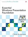 Essential Windows Presentation Foundation (WPF)