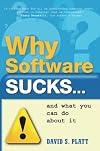 Why Software Sucks...and What You Can Do About It