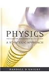 Physics for Scientists and Engineers: A Strategic Approach, Standard Edition (Chs 1-37) (2nd Edition) (Chapters 1-37)