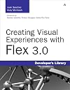 Creating Visual Experiences with Flex 3.0