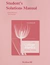 Student Solutions Manual for College Algebra with Modeling and Visualization and Essentials of College Algebra with Modeling and Visualization