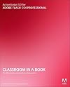 ActionScript 3.0 for Adobe Flash CS4 Professional Classroom in a Book