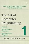 The Art of Computer Programming, Volume 4, Fascicle 1: Bitwise Tricks & Techniques; Binary Decision Diagrams