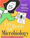 Get Ready for Microbiology