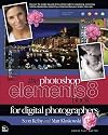 The Photoshop Elements 8 Book for Digital Photographers