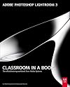 Adobe Photoshop Lightroom 3 Classroom in a Book