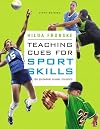 Teaching Cues for Sport Skills for Secondary School Students
