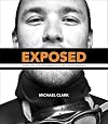 Exposed: Inside the Life and Images of a Pro Photographer (Voices That Matter)