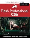 Flash Professional CS6: Visual QuickStart Guide (Visual Quickstart Guides)