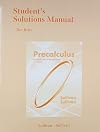 Student Solutions Manual for Precalculus Enhanced with Graphing Utilites, 6th Edition (2 copies)