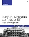 Node.js, MongoDB, and AngularJS Web Development (Developer's Library)