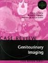 Genitourinary Imaging: Case Review