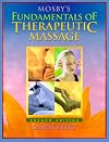 Mosby's Fundamentals of Therapeutic Massage