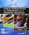 Clinical Pharmacology and Therapeutics for the Veterinary Technician, 3e