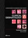 Clinical Dermatology: A Color Guide to Diagnosis and Therapy
