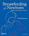 Breastfeeding the Newborn: Clinical Strategies for Nurses