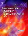 Gerontological Nursing and Healthy Aging
