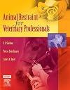 Animal Restraint for Veterinary Professionals