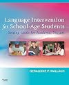 Language Intervention for School-Age Students: Setting Goals for Academic Success, 1e