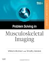 Problem Solving in Musculoskeletal Imaging with CD-ROM, 1e
