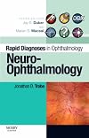 Rapid Diagnosis in Ophthalmology Series: Pediatric Ophthalmology and Strabismus (Rapid Diagnoses in Ophthalmology)
