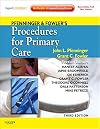 Pfenninger and Fowler's Procedures for Primary Care (Pfenninger, Pfenniger and Fowler's Procedures for Primary Care, Expert Consult)