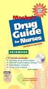 Mosby's Drug Guide for Nurses with 2008 Update