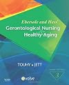 Ebersole and Hess' Gerontological Nursing & Healthy Aging
