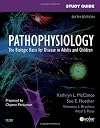 Study Guide for Pathophysiology: The Biological Basis for Disease in Adults and Children