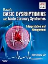 Huszar's Basic Dysrhythmias and Acute Coronary Syndromes: Interpretation & Management, 4e
