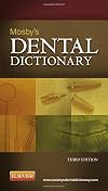 Mosby's Dental Dictionary