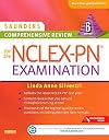 Saunders Comprehensive Review for the NCLEX-RN® Examination, 6e (Saunders Comprehensive Review for Nclex-Rn)