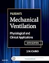 Pilbeam's Mechanical Ventilation: Physiological and Clinical Applications