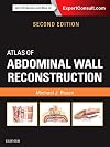 Atlas of Abdominal Wall Reconstruction: Expert Consult - Online and Print