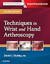 Techniques in wrist and hand arthroscopy