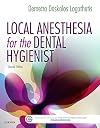 Local Anesthesia for the Dental Hygienist