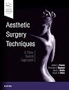 Aesthetic Surgery Techniques: A Case-Based Approach