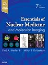 Essentials of Nuclear Medicine and Molecular Imaging: Expert Consult - Online and Print