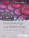 Essentials of Oral Histology and Embryology: A Clinical Approach