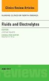 Fluids and Electrolytes, An Issue of Nursing Clinics, 1e (The Clinics: Nursing)