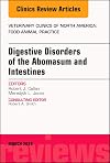 Digestive Disorders in Ruminants, An Issue of Veterinary Clinics of North America: Food Animal Practice (The Clinics: Veterinary Medicine)