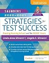 Saunders 2020-2021 Strategies for Test Success: Passing Nursing School and the
