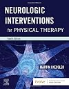 Neurologic Interventions for Physical Therapy