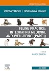 Feline Practice: Integrating Medicine and Well-Being (Part I), An Issue of Veterinary Clinics of North America: Small Animal Practice (Volume 50-4) (The Clinics: Veterinary Medicine, Volume 50-4)