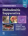 A Comprehensive Guide to Hidradenitis Suppurativa